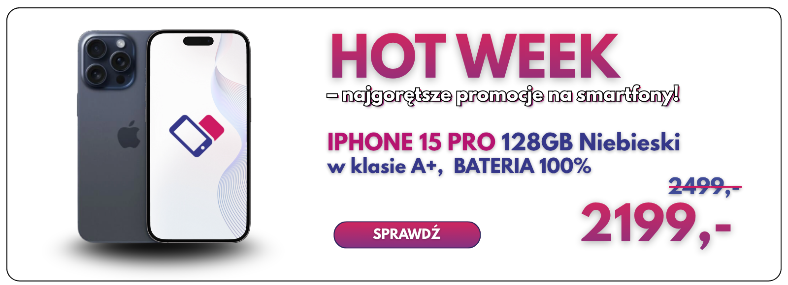 HOT WEEK – iPhone 15 Pro 128 GB w promocji iFonki