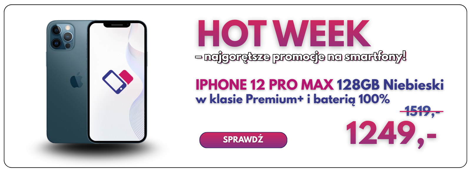 HOT WEEK – iPhone 12 Pro Max 128 GB w promocji iFonki