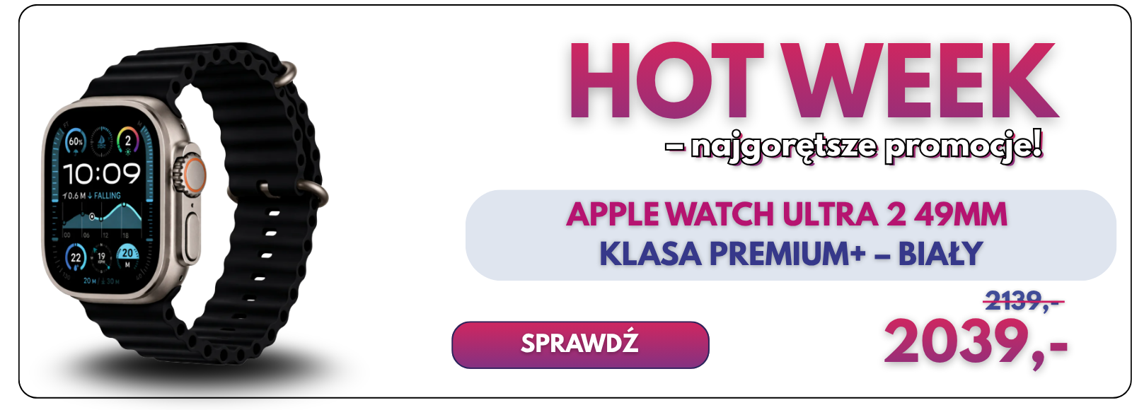 HOT WEEK – Apple Watch Ultra 2 49mm w promocji iFonki