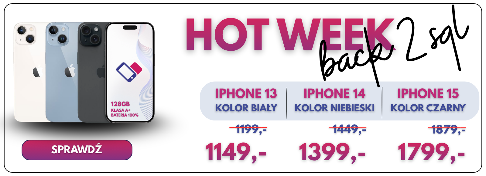 HOT WEEK – iPhone 13, iPhone 14 i iPhone 15 128 GB w promocji iFonki