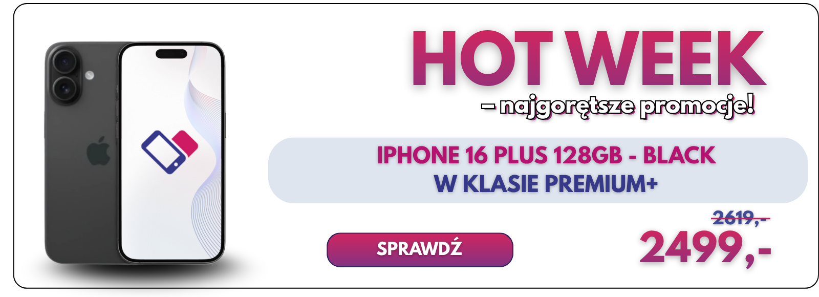 HOT WEEK – iPhone 16 Plus 128 GB w promocji iFonki